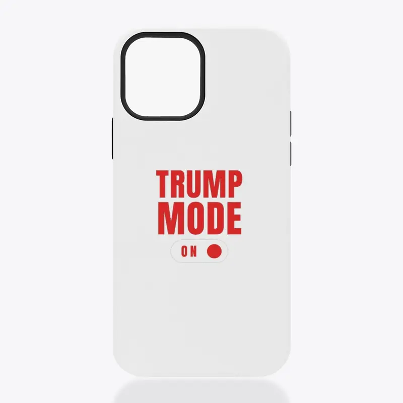 Trump Mode Tee's & Hoodies