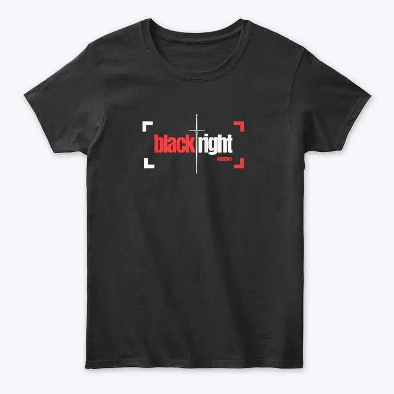 Black Right Tees & Hoodies