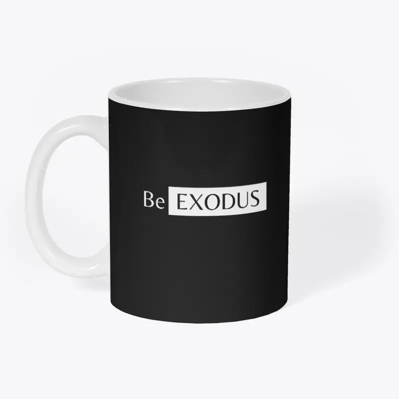 Shop "Be Exodus" Clothing & Merchandise