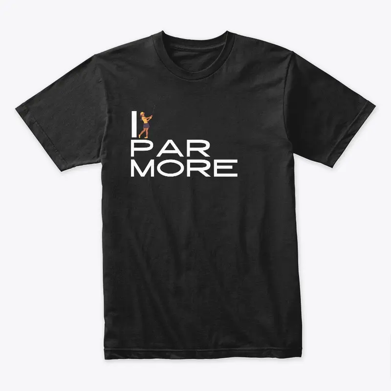 I Par More Hoodie